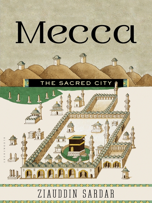 Title details for Mecca by Ziauddin Sardar - Available
